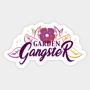 Garden Gangster Sticker